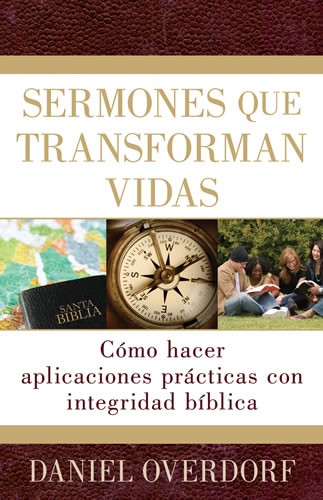 Sermones que transforman vidas - 9780825484940 - Overdorf, Daniel