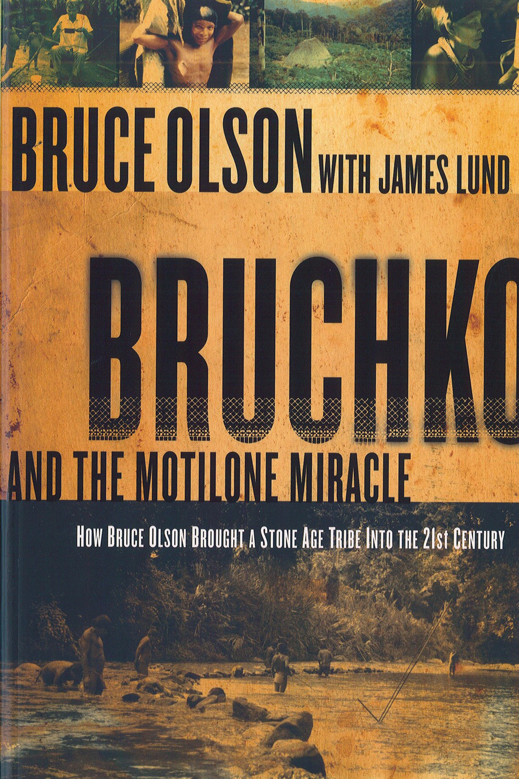 Bruchko And The Motilone Miracle - 9781599796222 - Olson, Bruce