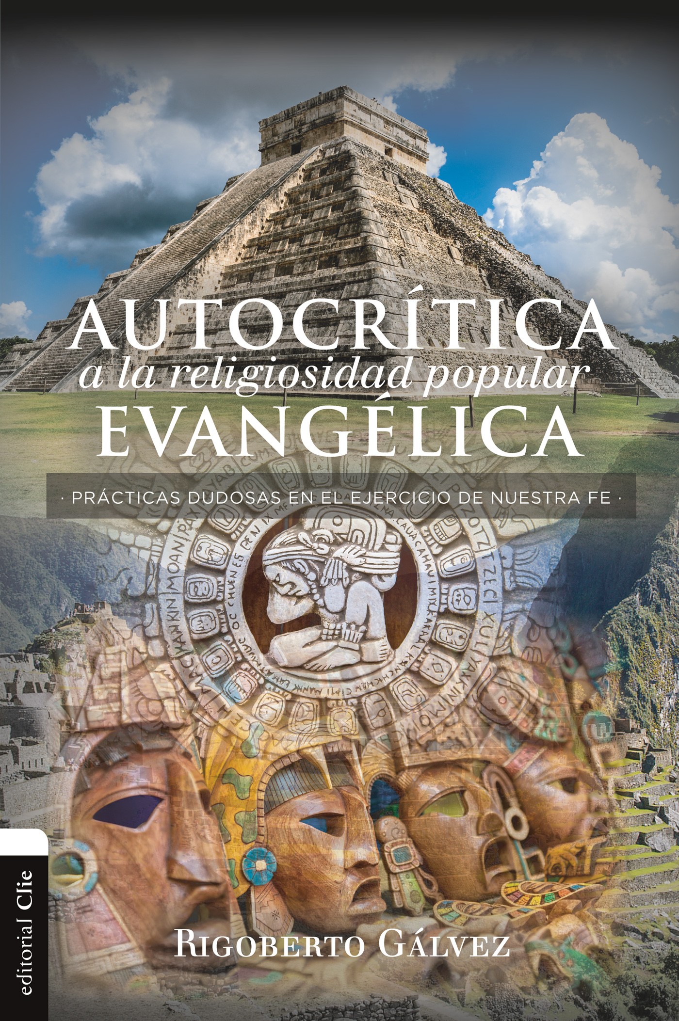 Autocrítica a la religiosidad popular evangélica - 9788417131296 - Gávez, Rigoberto