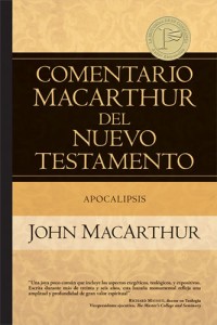 Apocalipsis. Comentario MacArthur del Nuevo Testamento -  - MacArthur, John