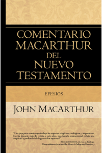Efesios. Comentario MacArthur del Nuevo Testamento -  - MacArthur, John