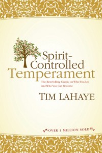 Spirit-Controlled Temperament -  - LaHaye, Tim