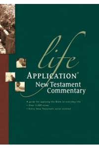 Life Application Bible Commentary:  Life Application New Testament Commentary