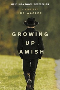 Growing Up Amish -  - Wagler, Ira