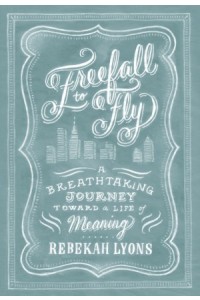  Freefall to Fly -  - Lyons, Rebekah