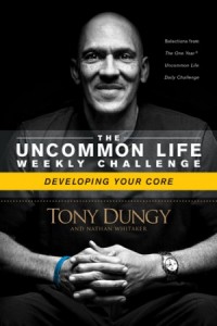 The Uncommon Life Weekly Challenge -  - Dungy, Tony