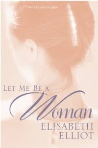 Let Me Be a Woman -  - Elliot, Elisabeth