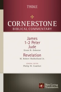 Cornerstone Biblical Commentary:  James, 1-2 Peter, Jude, Revelation -  - Mulholland, Robert