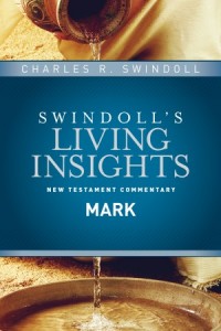 Swindoll's Living Insights New Testament Commentary:  Insights on Mark -  - Swindoll, Charles R.