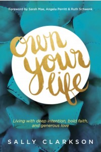  Own Your Life -  - Clarkson, Sally