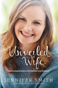 . Embracing Intimacy with God and Your Husband -  - Smith, Jennifer