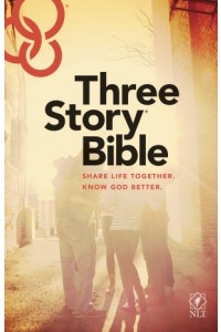  Three Story Bible NLT -  - Tyndale House Publishers
