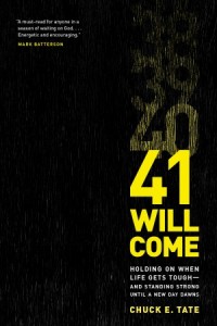  41 Will Come -  - Tate, Chuck E.