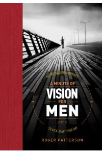 A Minute of Vision for Men -  - Patterson, Roger