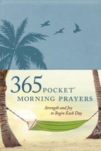 365 Pocket Morning Prayers. Strength and Joy to Begin Each Day -  - Veerman, David R.