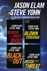 A Riley Covington Thriller: The Riley Covington Collection: Monday Night Jihad / Blown Coverage / Blackout / Inside Threat -  - Elam, Jason