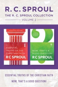 The R.C. Sproul Collection Volume 2: Essential Truths of the Christian Faith / Now, That's a Good Question! -  - Sproul, R.C.