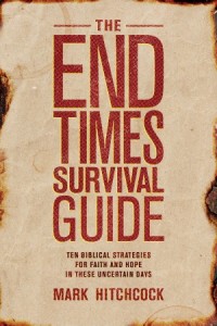 The End Times Survival Guide -  - Hitchcock, Mark