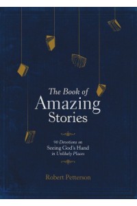 The Book of Amazing Stories -  - Petterson, Robert