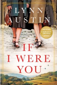  If I Were You: A Novel -  - Austin, Lynn