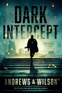 The Shepherds Series:  Dark Intercept -  - Andrews, Brian