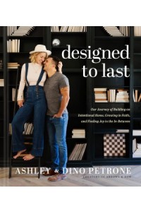  Designed to Last -  - Petrone, Ashley