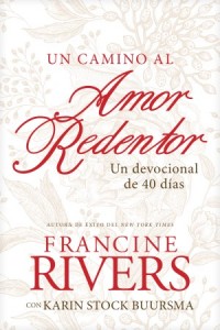 Un camino al amor redentor -  - Rivers, Francine
