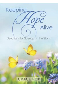 Keeping Hope Alive -  - Fox, Grace