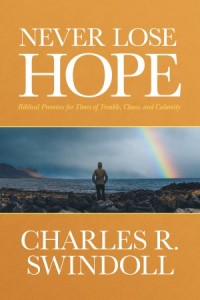  Never Lose Hope -  - Swindoll, Charles R.