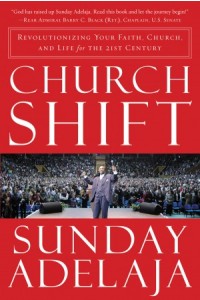 Church Shift -  - Adelaja, Sunday