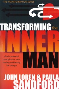 Transforming The Inner Man -  - Sandford, John Loren