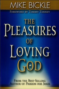 The Pleasure of Loving God