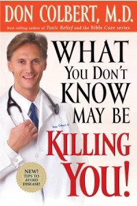 What You Dont Know May Be Killing You