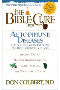The Bible Cure for Autoimmune Diseases -  - Colbert, Don