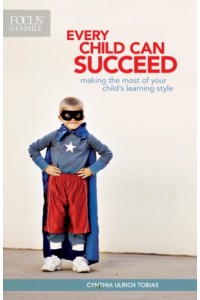 Every Child Can Succeed -  - Tobias, Cynthia Ulrich