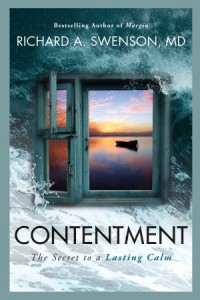 Contentment. The Secret to a Lasting Calm -  - Swenson, Richard