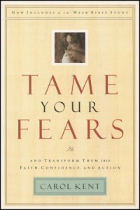  Tame Your Fears -  - Kent, Carol