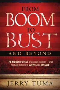 From Boom to Bust and Beyond -  - Tuma, Jerry