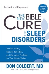 The New Bible Cure For Sleep Disorders -  - Colbert, Don