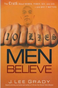 10 Lies Men Believe -  - Grady, Lee