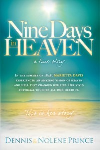 Nine Days in Heaven, A True Story -  - Prince, Dennis