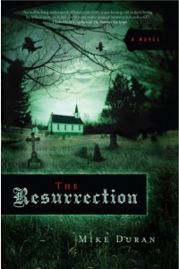 The Resurrection - 9781616384159 - Duran, Mike