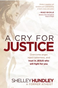 A Cry for Justice -  - Hundley, Shelley