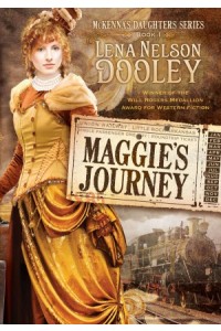 Maggies Journey -  - Dooley, Lena Nelson