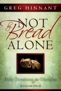 Not By Bread Alone -  - Hinnant, Greg
