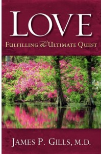 Love - Revised -  - Gills, James P.