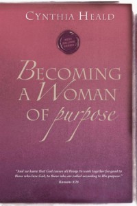 Becoming a Woman of Purpose -  - Heald, Cynthia