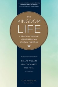. A Practical Theology of Discipleship and Spiritual Formation -  - Willard, Dallas