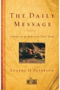 . Through the Bible in One Year -  - Peterson, Eugene H.