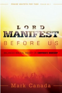 Lord Manifest Before Us -  - Canada, Mark